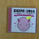 VARIOS - DDM 2014 THE BIG STEREO PARTY - CD