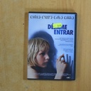 DEJAME ENTRAR - DVD