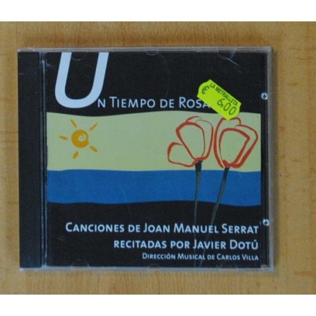 CARLOS VILLA - UN TIEMPO DE ROSAS CANCIONES DE SERRAT POR JAVIER DOTU - CD