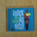 LITTLE VICTOR - BOOGIE ALL NIGHT - CD