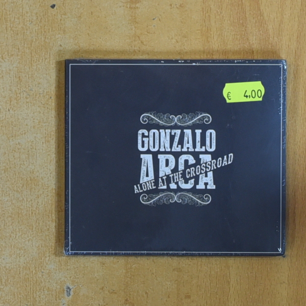 GONZALO ARCA - ALONE AT THE CROSSROAD - CD