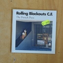ROLLING BLACKOUTS CF - THE FRENCH PRESS - CD
