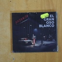 EL GRAN OSO BLANCO - SATANTA - CD