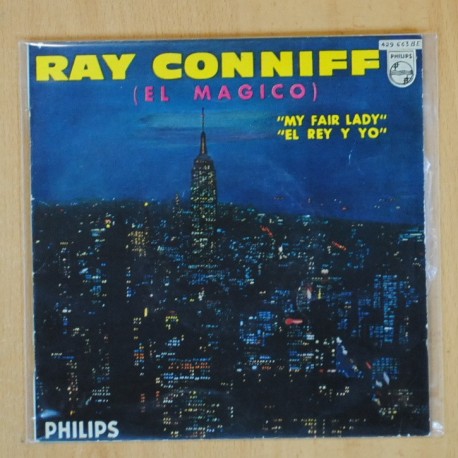 [260908] RAY CONNIFF - MY FAIR LADY / EL REY Y YO - SINGLE