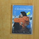 LA REOCNSTRUCCION - DVD