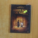 MUERTE ENTRE LAS FLORES - DVD