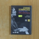 CHANO DOMINGUEZ SEPTETO - MIRA COMO VIENE - DVD