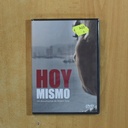 HOY MISMO - DVD