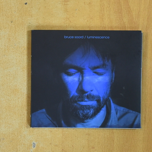 BRUCE SOORD - LUMINESCENCE - CD