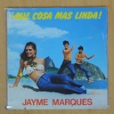 JAYME MARQUES - QUE COSA MAS LINDA - SINGLE