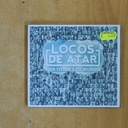 LOCOS DE ATAR - QUE TIEMBLE TU MUNDO - CD