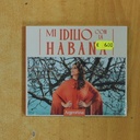 ARGENTINA - MI IDILIO CON LA HABANA - CD