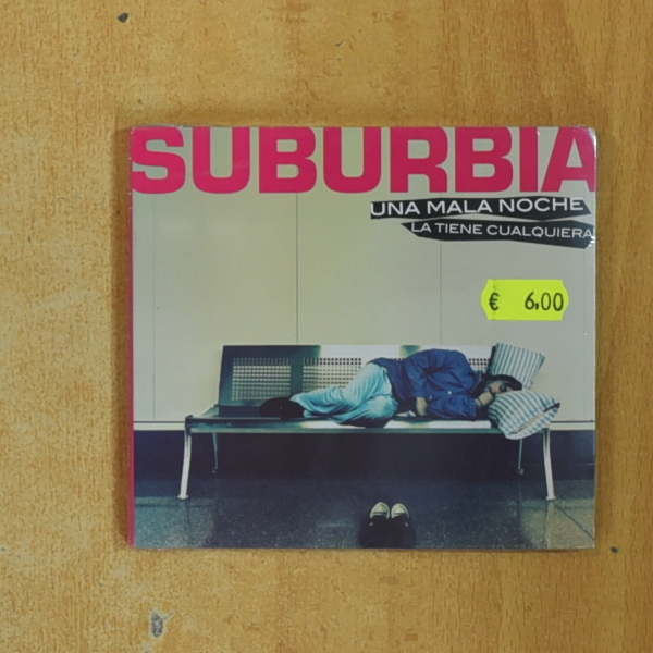 SUBURBIA - UNA MALA NOCHE LA TIENE CUALQUEIRA - CD