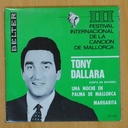 TONY DALLARA - UNA NOCHE EN PALMA DE MALLORCA / MARGARITA - SINGLE
