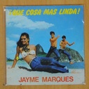JAYME MARQUES - QUE COSA MAS LINDA - SINGLE