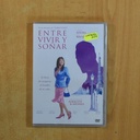 ENTRE VIVIR Y SOÑAR - DVD