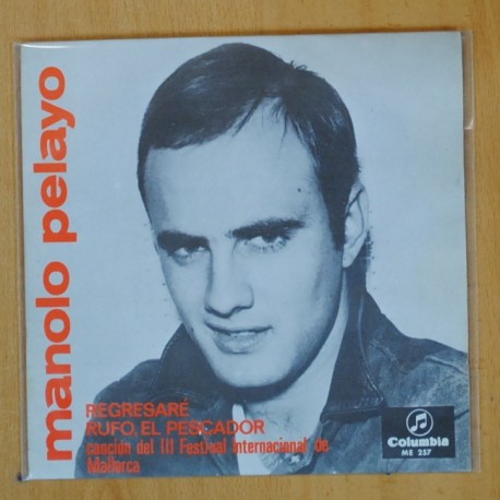 MANOLO PELAYO - REGRESARE / RUFO EL PESCADOR - SINGLE