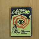 EL ANGEL EXTERMINADOR - DVD
