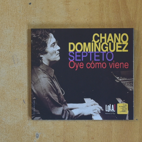 CHANO DOMINGUEZ SEPTETO - OYE COMO VIENE - CD