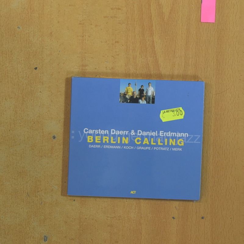 CARSTEN DAERR & DANIEL ERDMANN - BERLIN CALLING - CD