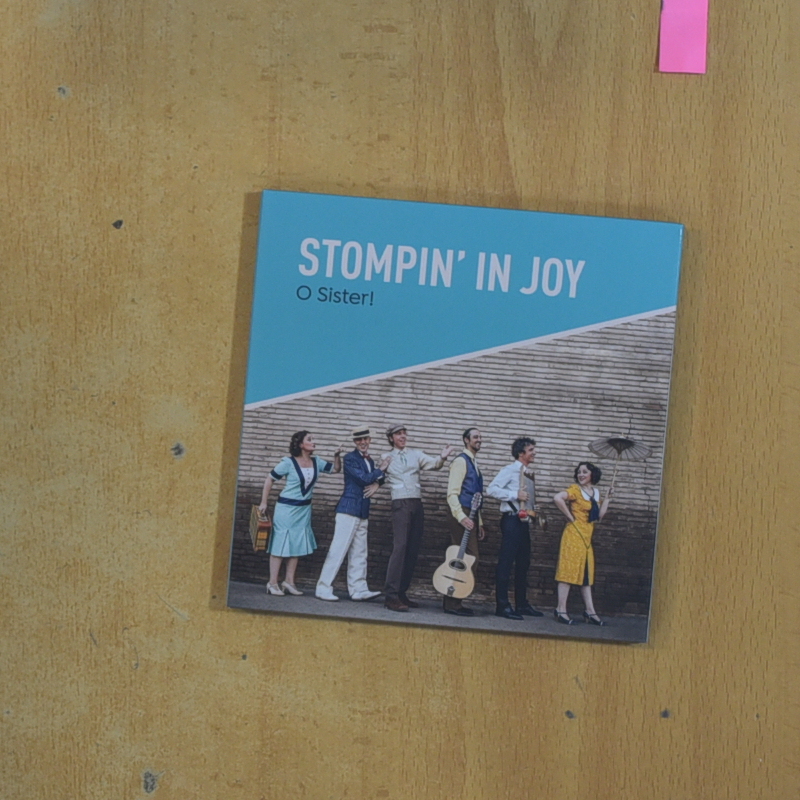 STOMPIN IN JOY - O SISTER - CD