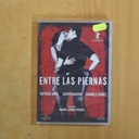 ENTRE LAS PIERNAS - DVD