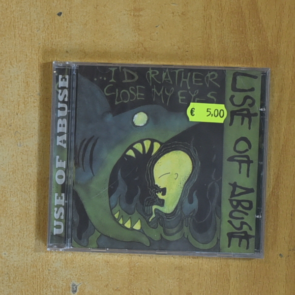 [426381] USE OF ABUSE - ID RATHER CLOSE MY EYES - CD
