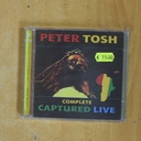 PETER TOSH - COMPLETE CAPTURED LIVE - CD