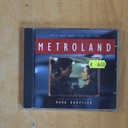 MARK KNOPFLER - METROLAND - CD