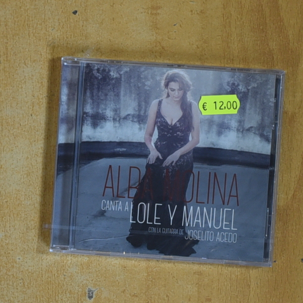 ALBA MOLINA - CANTA A LOLE Y MANUEL - CD