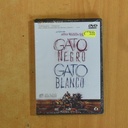 GATO NEGRO GATO BLANCO - DVD
