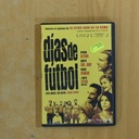 DIAS DE FUTBOL - DVD