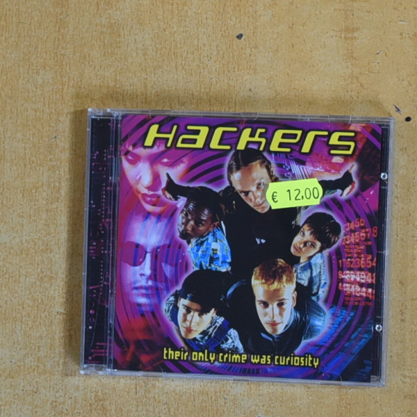 HACKERS - THEIR ONLY CRIME WAS CURIOSITY - CD