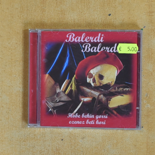 BALERDI BALERDI - HOBE BEHIN GORRI EZENEZ BETI HORI - CD