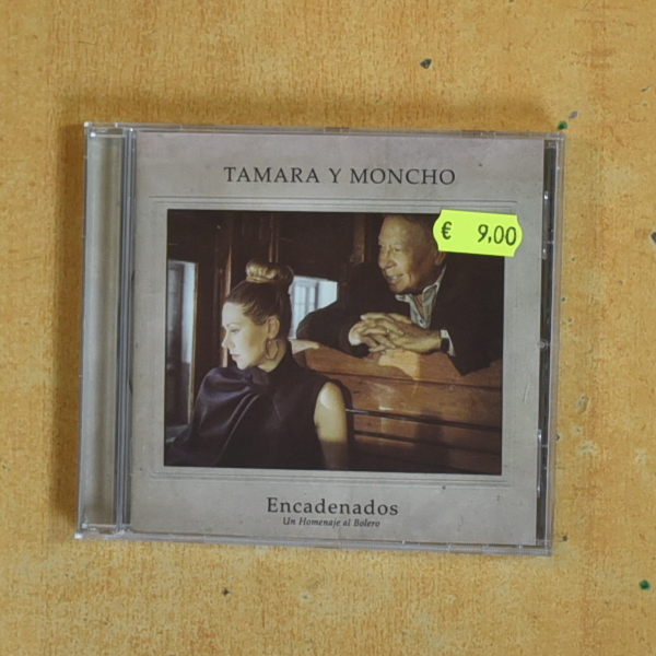 TAMARA Y MONCHO - ENCADENAOS - CD