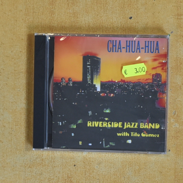 RIVERSIDE JAZZ BAND WITH TITO GOMEZ - CHA HUA HUA - CD