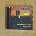 RIVERSIDE JAZZ BAND WITH TITO GOMEZ - CHA HUA HUA - CD
