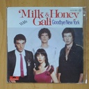 MILK & HONEY WITH GALI - GOODBYE NEW YORK / HAPPINESS RECIPE - SINGLE