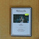 MELANCOLIA - DVD