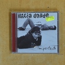 HACIA DONDE - IMPERFECTO - CD