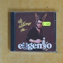 EUGENIO - EL ULTIMO DE EUGENIO - CD