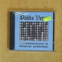 PABLO VEGA - SOBREDIMENSIONAR LO TEMPORAL ACOTANDOLO - CD
