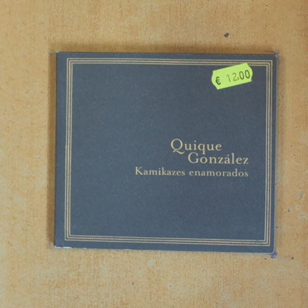 QUIQUE GONZALEZ - KAMIKAZES ENAMORADOS - CD