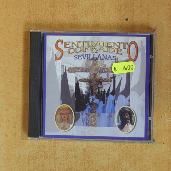 VARIOS - SENTIMIENTO COFRADE POR SEVILLANAS - CD