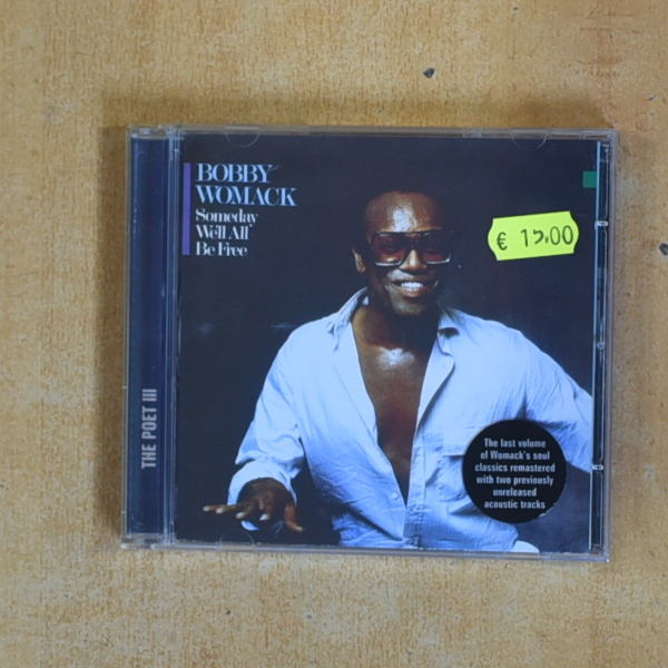 BOBBY WOMACK - SOMEDAY WELL ALL BE FREE - CD