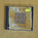 EKO - CELTICA - CD