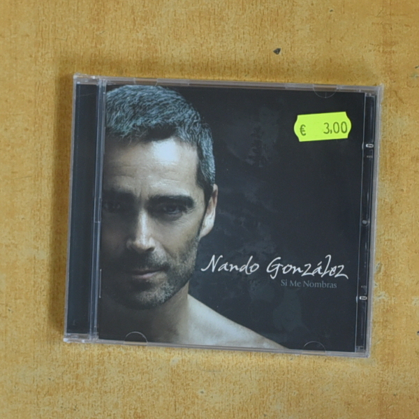 NANDO GONZALEZ - SI ME NOMBRAS - CD
