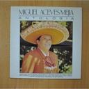 MIGUEL ACEVES MEJIA - ANTOLOGIA - LP