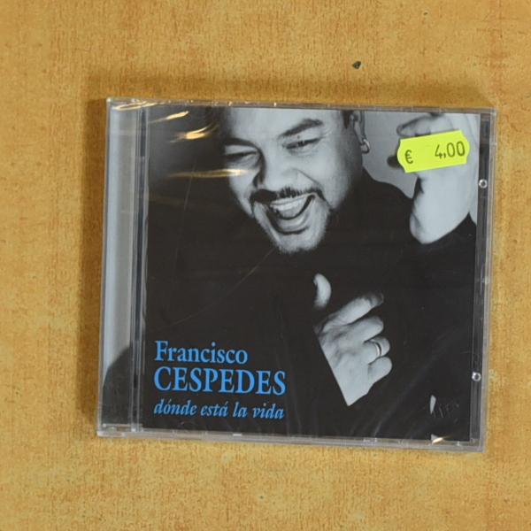 FRANCISCO CESPEDES - DONDE ESTA LA VIDA - CD
