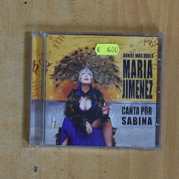 MARIA JIMENEZ - DONDE MAS DUELE CANTA POR SABINA - CD